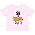 thumbnail image 3 of Inktastic Lab Life is Ruff Yellow Lab Boys or Girls Toddler T-Shirt, 3 of 5