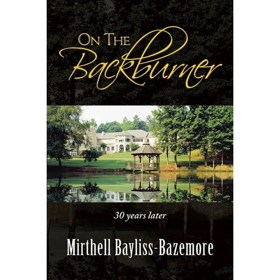 On the Backburner: 30 Years Later (Paperback)