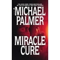thumbnail image 1 of Pre-Owned Miracle Cure, (Paperback), 1 of 1