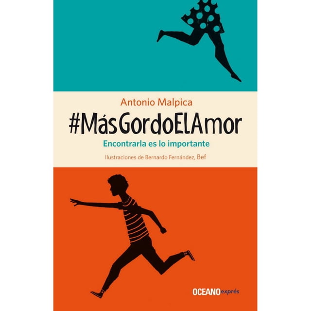 Libro #masgordoelamor Tapa Blanda, Autor Antonio Malpica, Editorial Oceano Expres Oceano Expres 9786075271842
