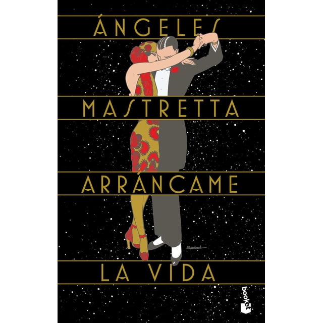 Libro Arrancame La Vida. 35 Aniversario Tapa Blanda, Autor Angeles Mastretta, Editorial Booket Mexico