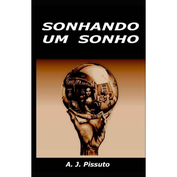 Sonhando Um Sonho (Paperback)