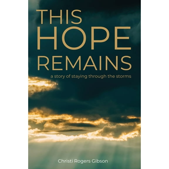 This Hope Remains, (Paperback)
