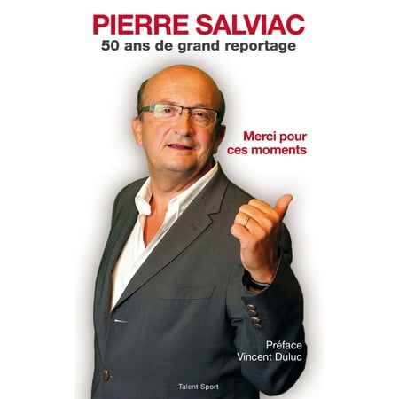 Pierre Salviac - Merci pour ces moments - eBook