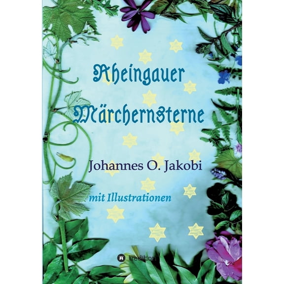 Rheingauer Märchensterne: Mit Illustrationen, (Paperback)