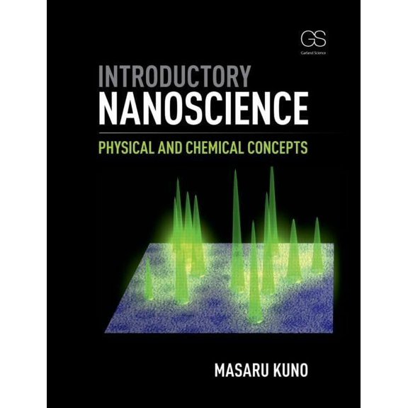 Introductory Nanoscience: Physical and Chemical Concepts (Paperback)