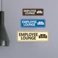thumbnail image 3 of Standard Employee Lounge Sign (Blue) - Large, 3 of 5