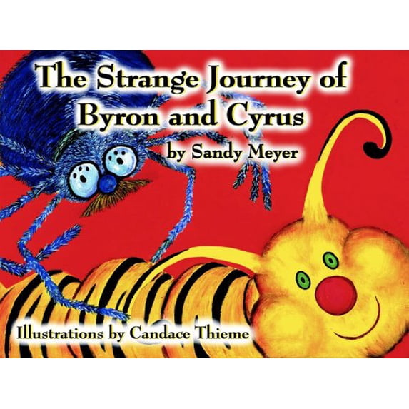 Pre-Owned The Strange Journey of Byron and Cyrus (Hardcover) 1889928003 9781889928005