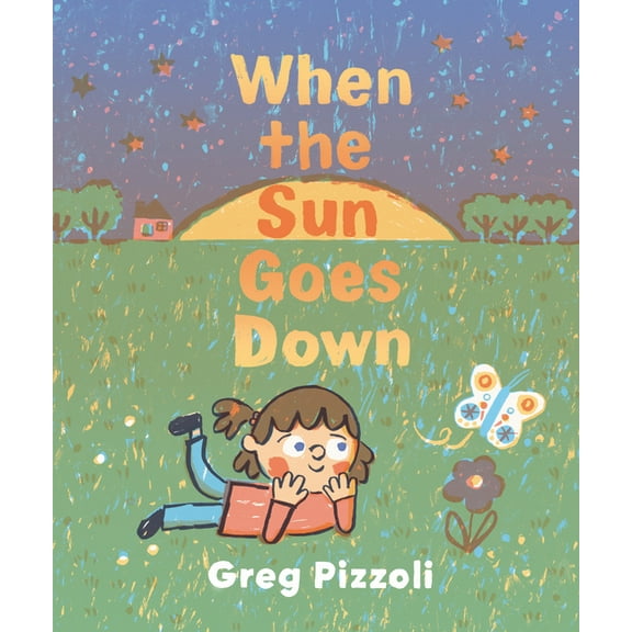 When the Sun Goes Down: A Bedtime Book, (Hardcover)