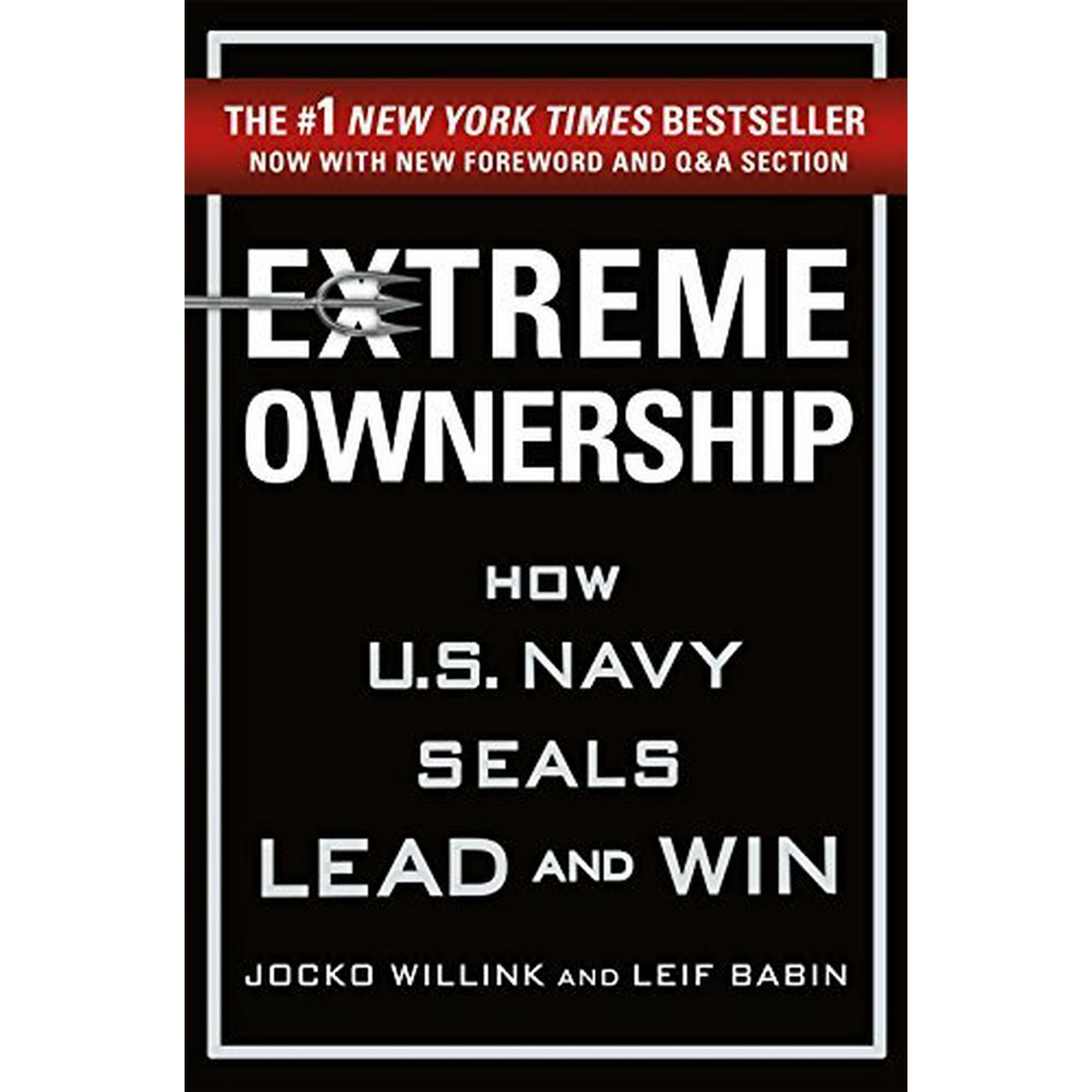 Extreme Ownership: How U.S. Navy Seals Lead and Win (New Edition) | Walmart Canada