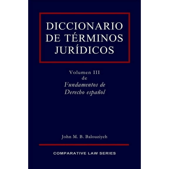 Diccionario de TÃ©rminos JurÃ­dicos, (Paperback)