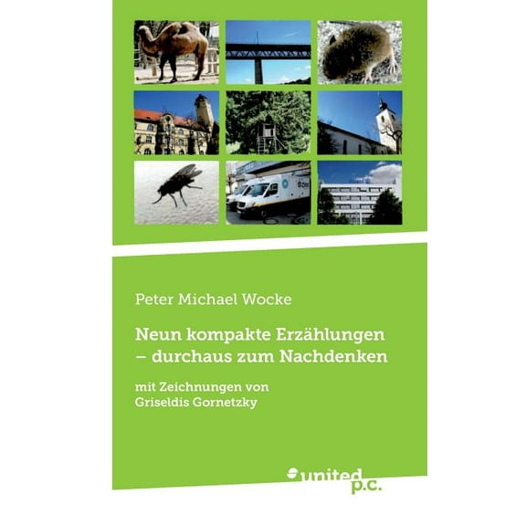 Neun kompakte Erzählungen - durchaus zum Nachdenken (Paperback)