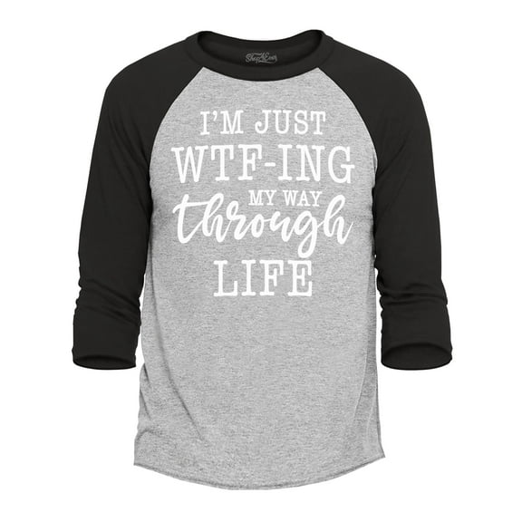 Shop4Ever Men's I'm Just WTF-ing My Way Through Life Raglan Baseball Shirt X-Large Heather Grey/Black