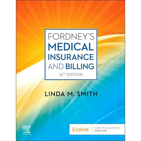 Fordney's Medical Insurance and Billing, (Paperback)