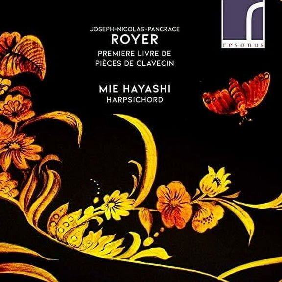 Royer / Hayashi - Premiere Livre de Pieces de Clavecin - Music & Performance - CD