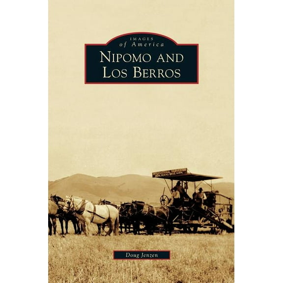 Nipomo and Los Berros (Hardcover)