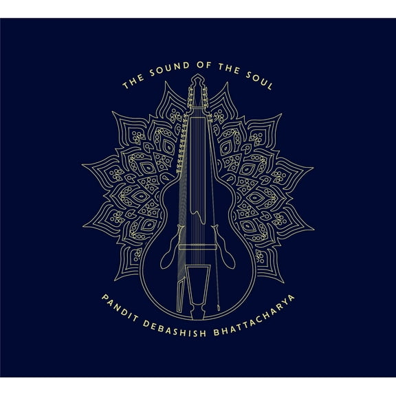 Debashish Bhattacharya - Sound Of The Soul - Music & Performance - CD