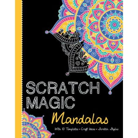 Mandalas : With 10 Templates, Craft Ideas, and Scratch Stylus