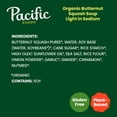 thumbnail image 5 of Pacific Foods Light in Sodium Organic Butternut Squash Soup, 32 oz Carton, 5 of 11