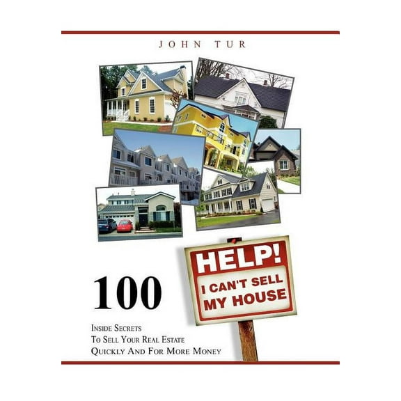 Help! I Can't Sell My House, (Hardcover)