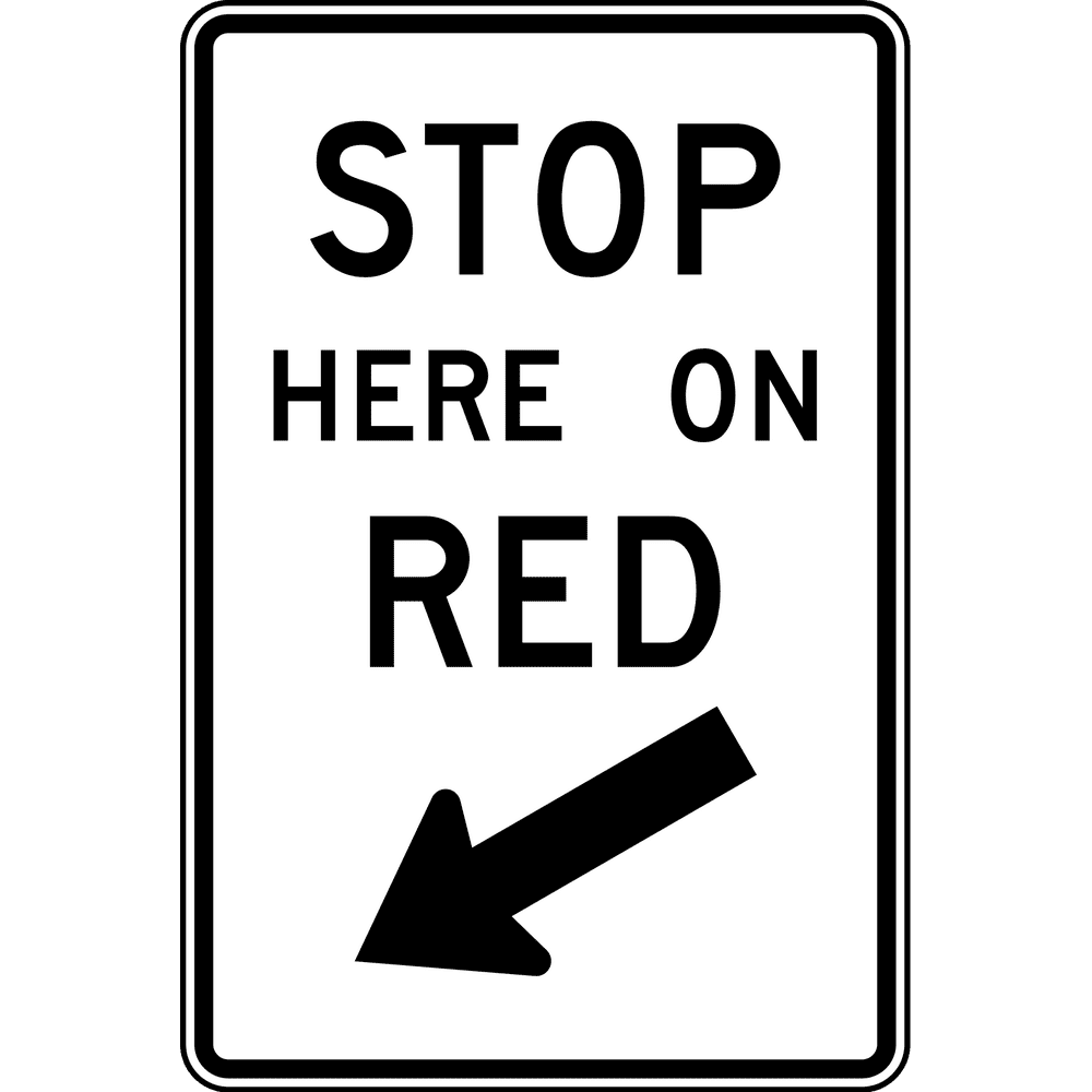 Stop here on red Safety Notice Signs For Work Place Safety 12x18 Aluminum Sign Easy
