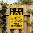 thumbnail image 5 of Slow Down Pig Crossing Sign, Aluminum Sign 8x12 Inch | Eye-Catching, Durable, Rust-Resistant | Easy to Install Indoor/Outdoor Decor, Wall Art & Wildlife Awareness Sign, 5 of 5