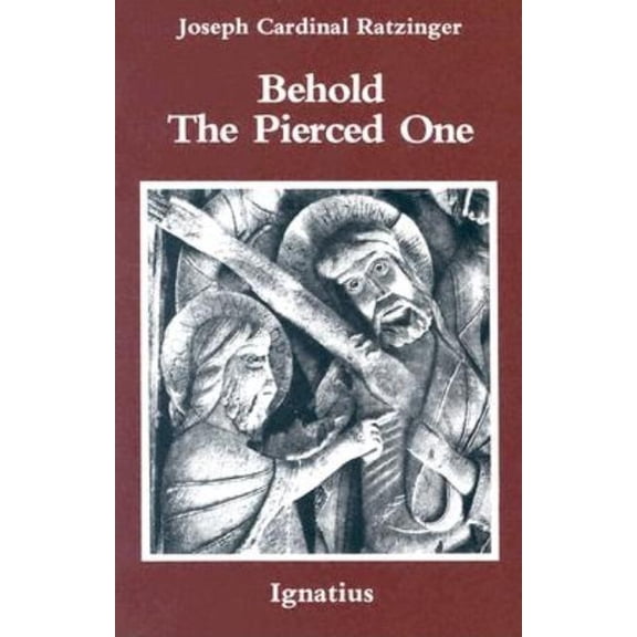 Behold the Pierced One: An Approach to a Spiritual Cristology, (Paperback)