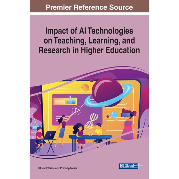 Impact of AI Technologies on Teaching, Learning, and Research in Higher Education, (Hardcover)