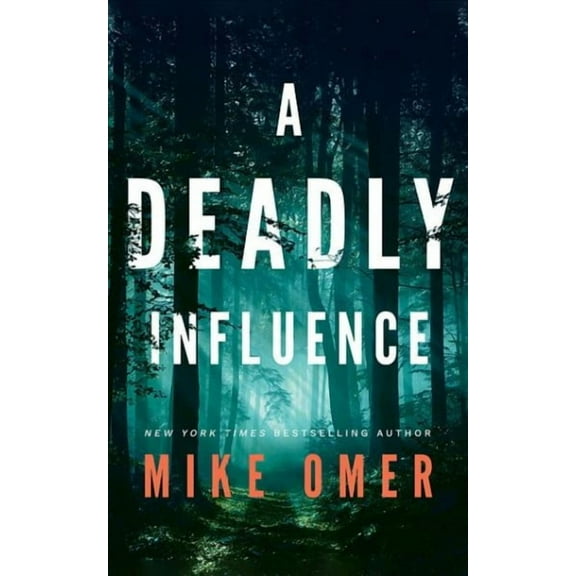 Abby Mullen Thrillers: A Deadly Influence (Paperback)