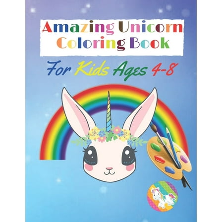 Amazing Unicorn Coloring Book for Kids Ages 4-8: Fun Kids Coloring Activity Book with Animals (Paperback)