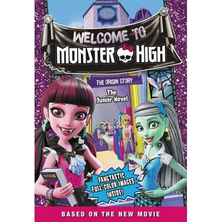Monster High: Welcome to Monster High: The Junior Novel