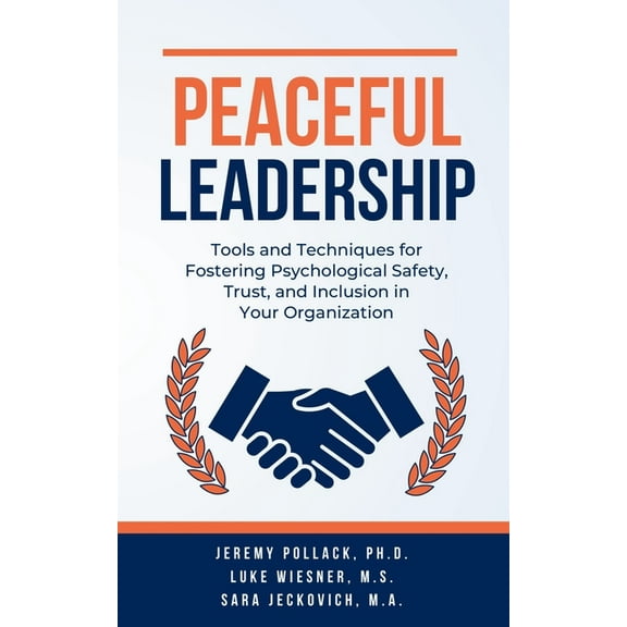 Peaceful Leadership, (Paperback)