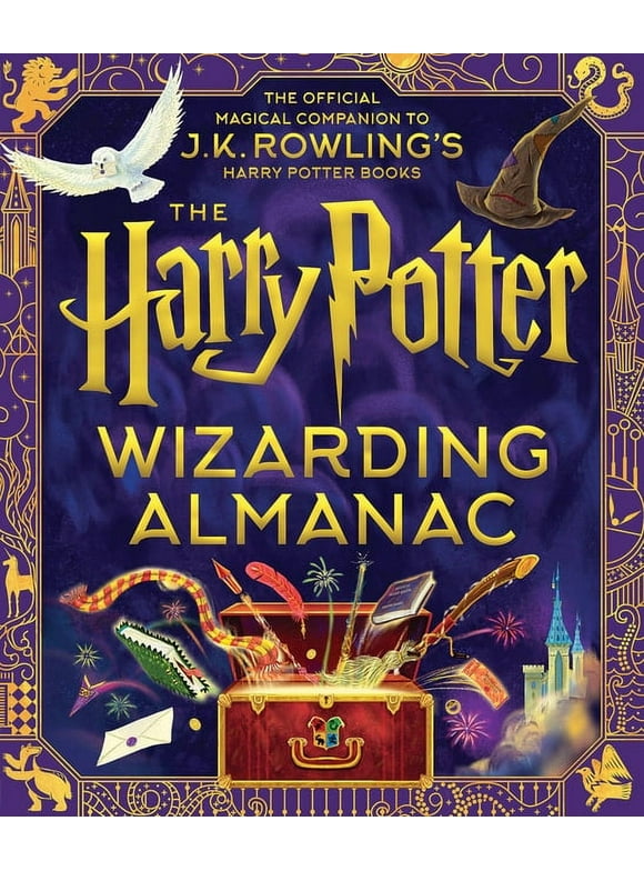The Harry Potter Wizarding Almanac: The Official Magical Companion to J.K. Rowling's Harry Potter Books (Hardcover)