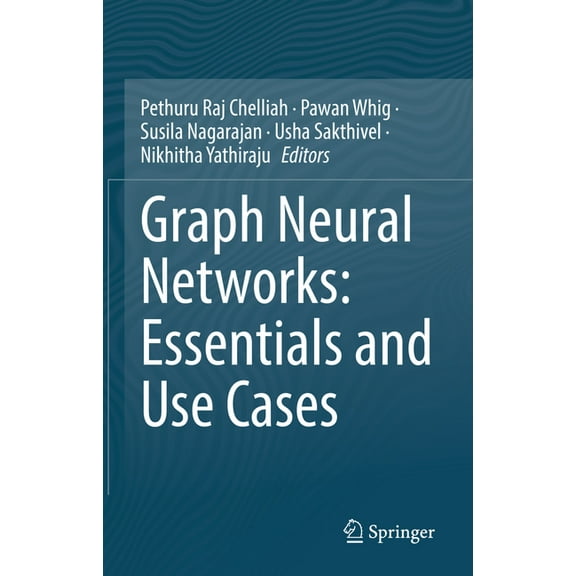 Graph Neural Networks: Essentials and Use Cases, (Hardcover)