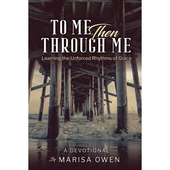 To Me Then Through Me, (Paperback)