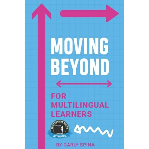 Pre-Owned Moving Beyond for Multilingual Learners: Innovative Supports for Linguistically Diverse Students, 9781953852441, 1953852440, Paperback,