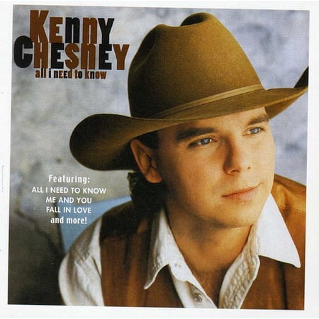 Kenny Chesney - All I Need to Know [CD]