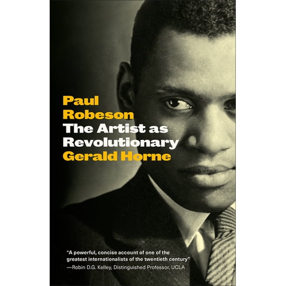 Revolutionary Lives Paul Robeson: The Artist as Revolutionary, (Paperback)