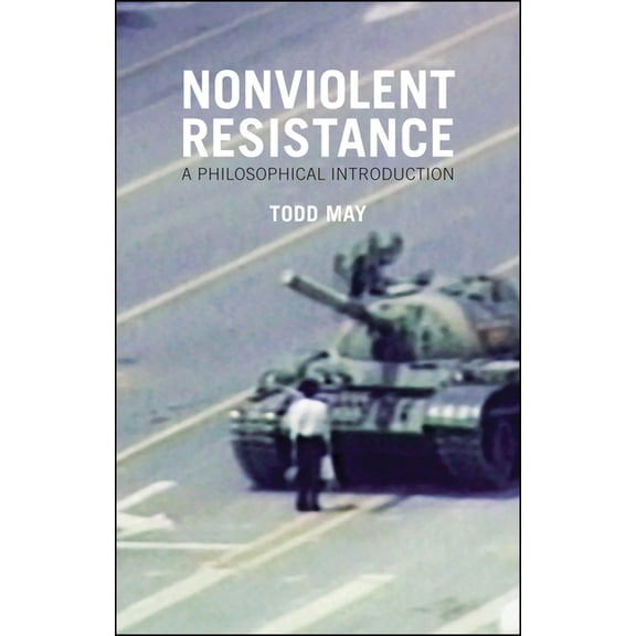Nonviolent Resistance: A Philosophical Introduction, (Paperback)