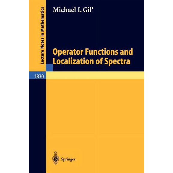 Lecture Notes in Mathematics Operator Functions and Localization of Spectra, Book 1830, (Paperback)