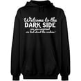 thumbnail image 2 of OXI Hoodie Sweatshirt - Welcome To The Dark Side, Basic Casual Hoodie for Men's and Women Fleece Hoodie Long Sleeve - Black Medium, 2 of 3