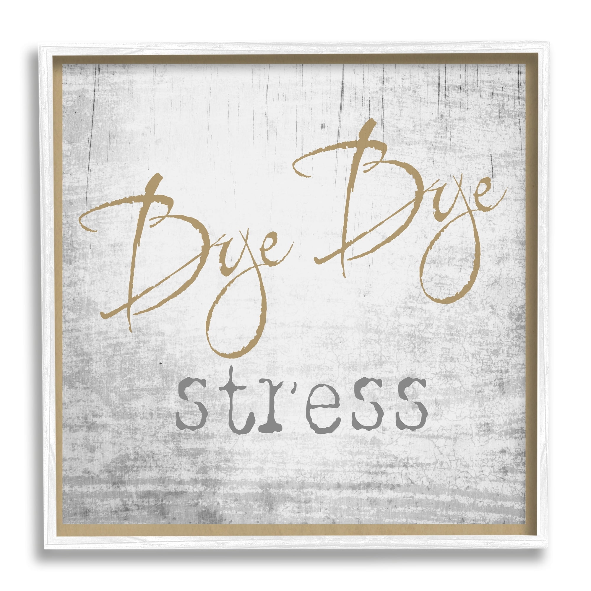 Stupell Industries Bye Stress Rustic Distressed Birch Pattern Border Graphic Art White Framed Art Print Wall Art, Design by Graffitee Studios