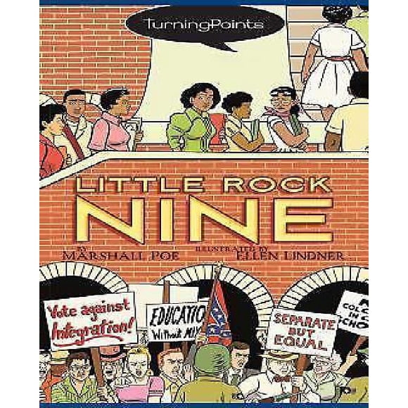 Little Rock Nine (Part of Turning Points) By Marshall Poe
