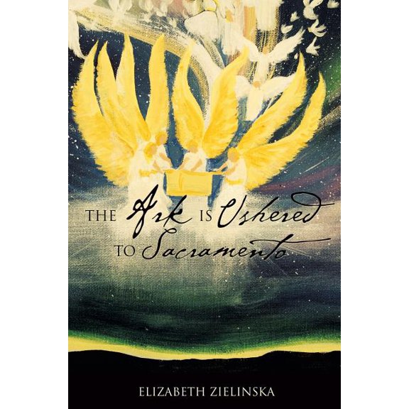 The Ark Is Ushered to Sacramento, (Paperback)