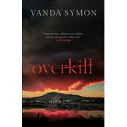Sam Shephard: Overkill (Series #1) (Paperback)