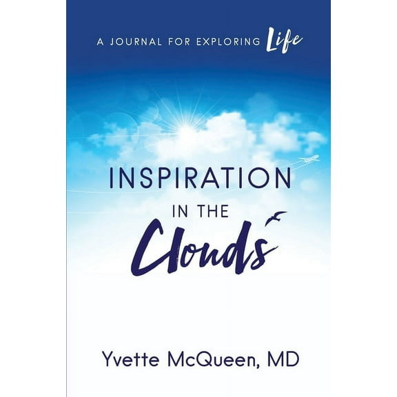 Inspiration in the Clouds: A Journal for Exploring Life, (Paperback)