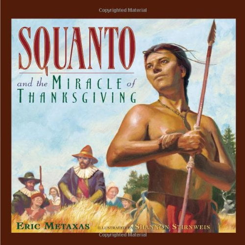 Pre-Owned Squanto and the Miracle of Thanksgiving (Hardcover) 0849958644 9780849958649
