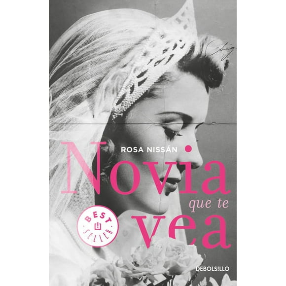 Novia Que Te Vea / Like a Bride (Paperback)