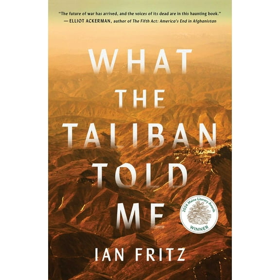 What the Taliban Told Me, (Paperback)