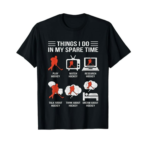 Things I Do In My Spare Time Hockey T-Shirt